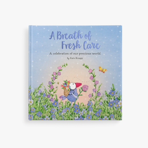 A Breath of Fresh Care - Twigseeds Inspirational Book