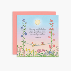 K371 - May Your Troubles be Less - Twigseeds Greeting Card